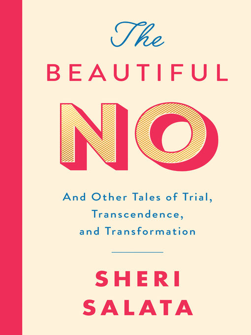 Title details for The Beautiful No by Sheri Salata - Available